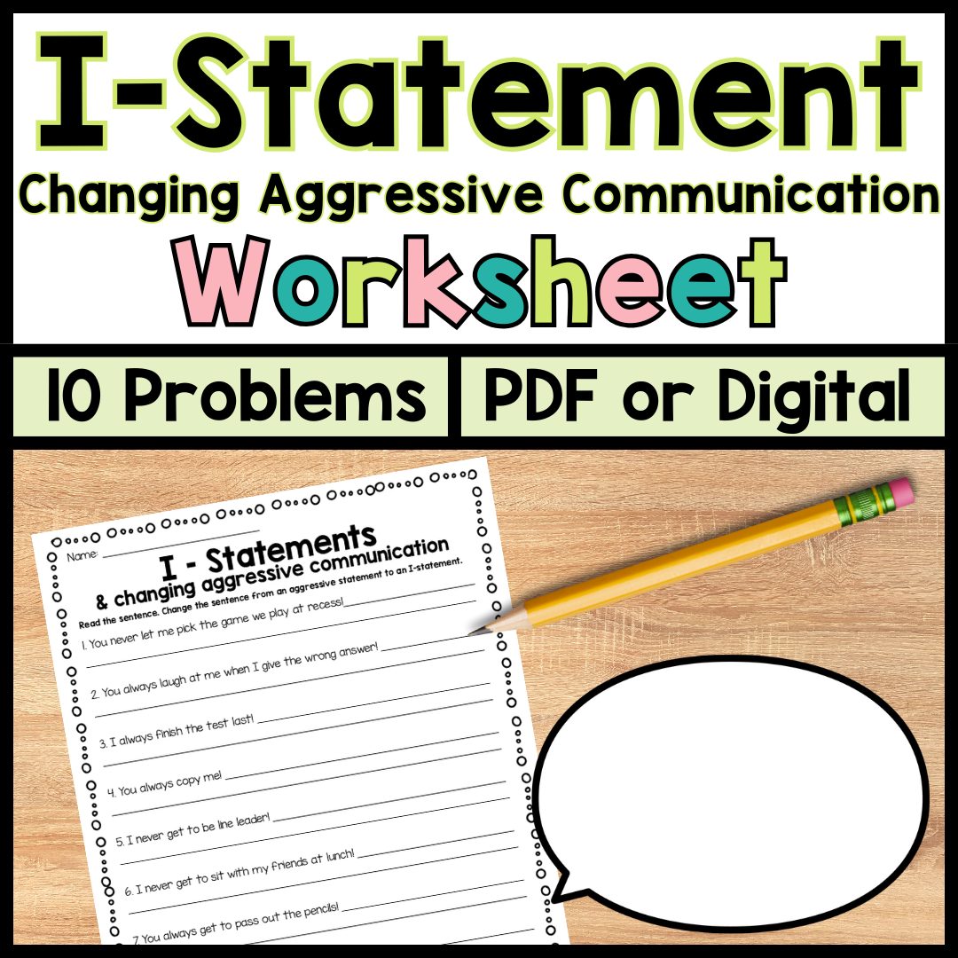 I Statement Worksheet Changing Aggressive Communication In A Conflict