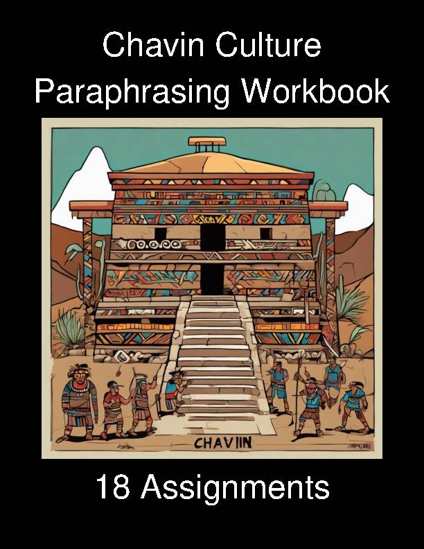 Chavín Culture (chavin) Paraphrasing Worksheet Packet (18 Assignments 