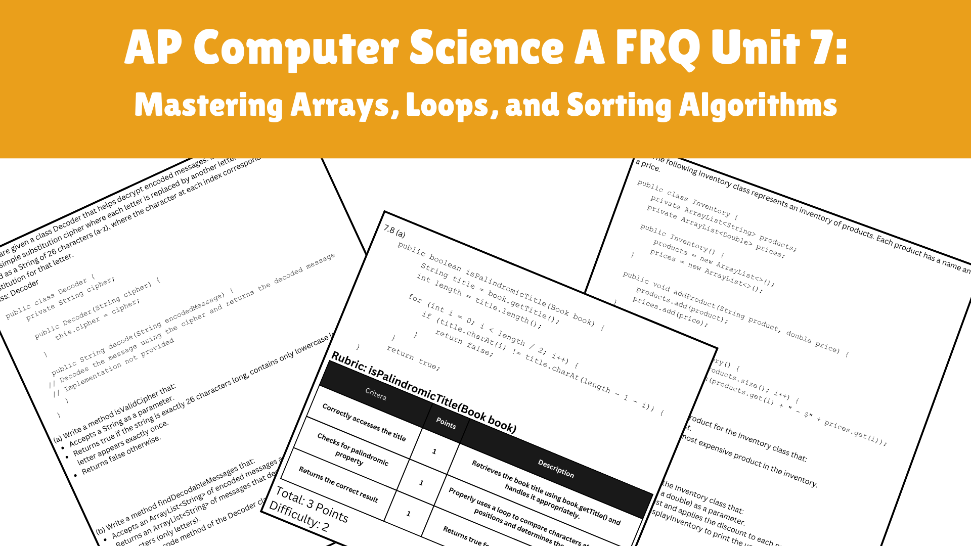 APCSA FRQ for Unit 7: Mastering Arrays, Loops, and Sorting Algorithms