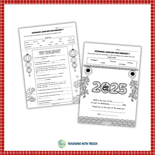 2025 Vietnamese Lunar New Year Tet Holiday Worksheets, Posters Classful