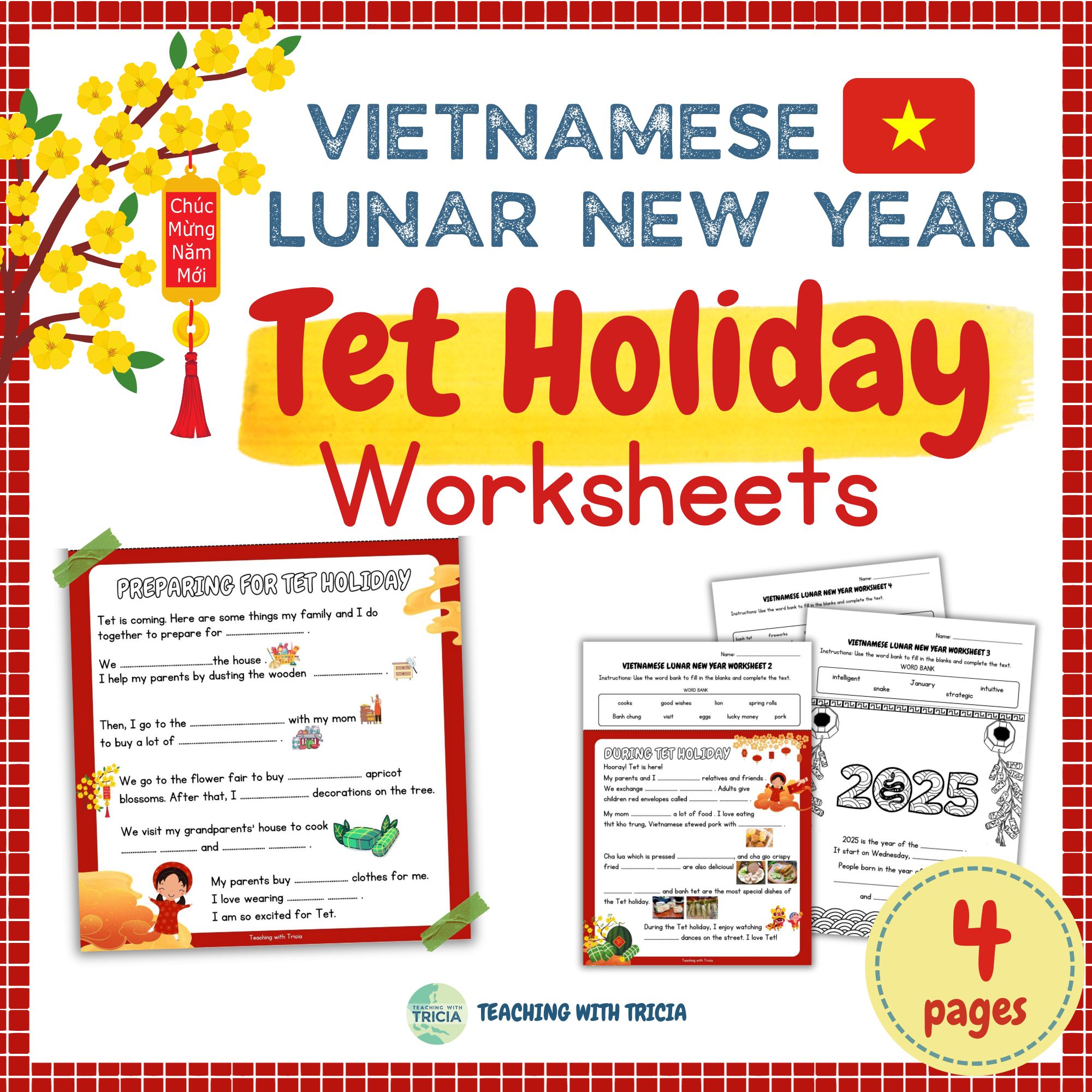 2025 Vietnamese Lunar New Year Tet Holiday Worksheets, Posters Classful