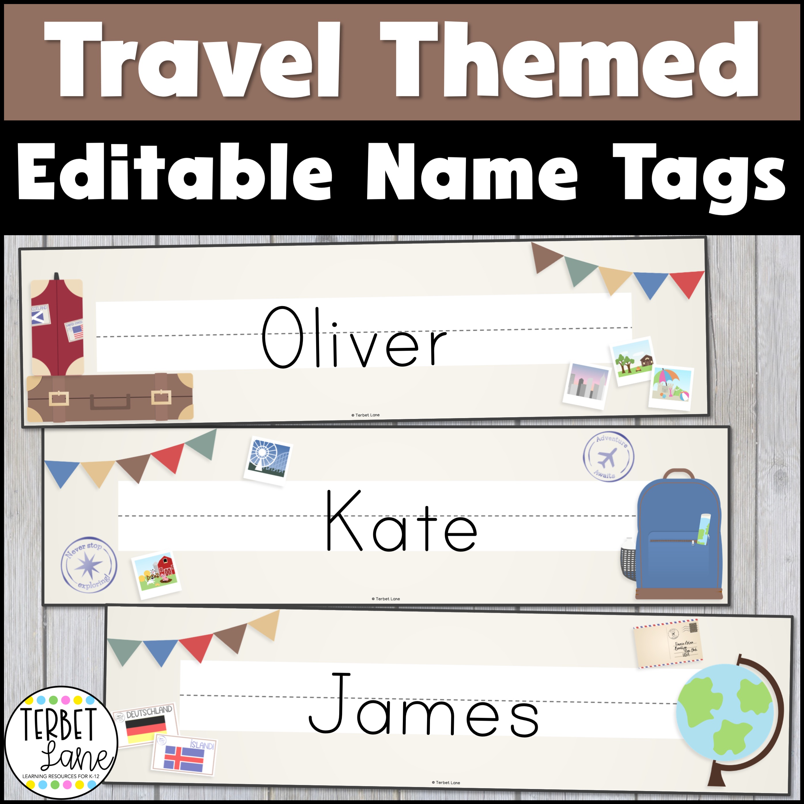 Travel Themed Classroom Decor Editable Student Desk Name Tags Name Plates