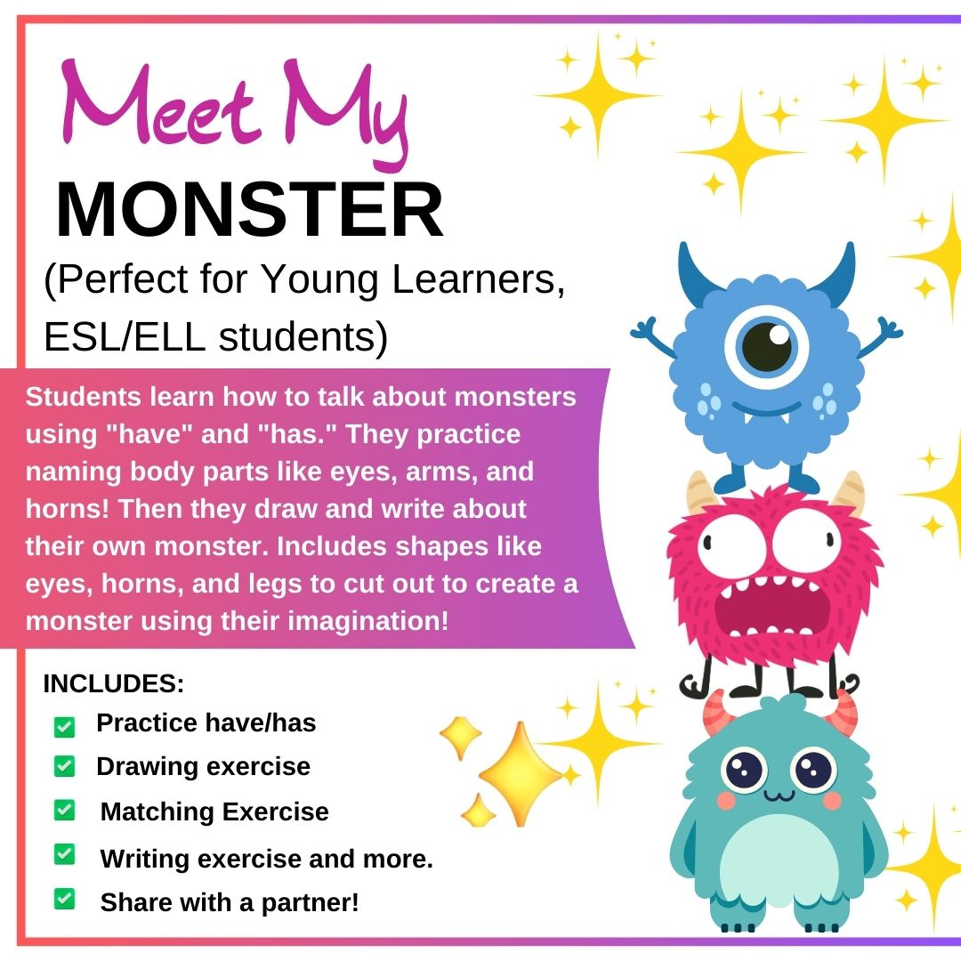 Meet my Monster Lesson(Perfect for Young Learners, ESL/ELL students) Have/Has