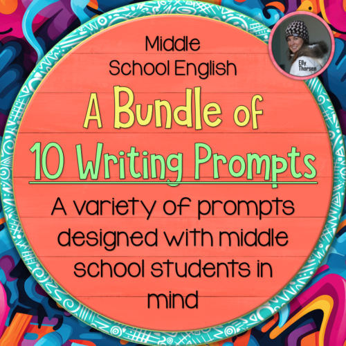 Middle School Writing Prompt Bundle of 10's featured image
