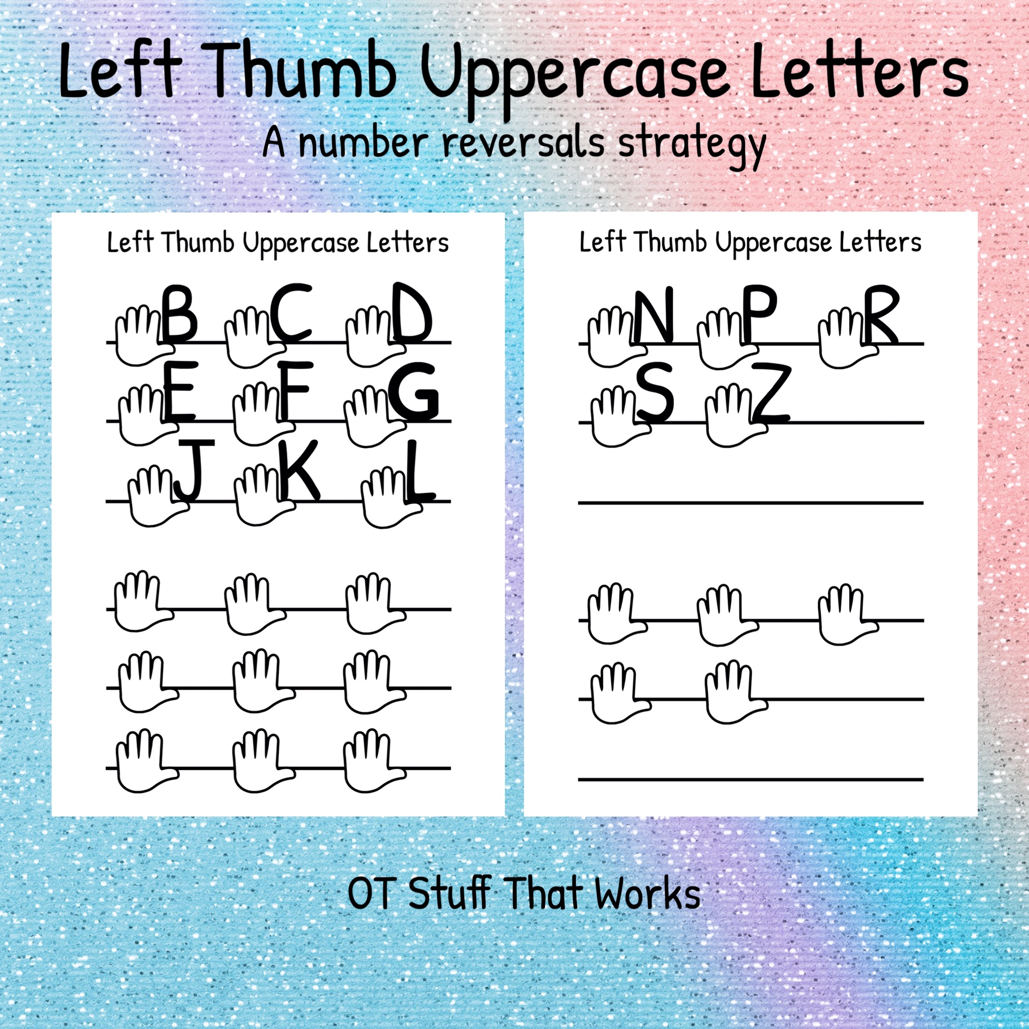 Left Hand Uppercase Letters (A writing reversals strategy)