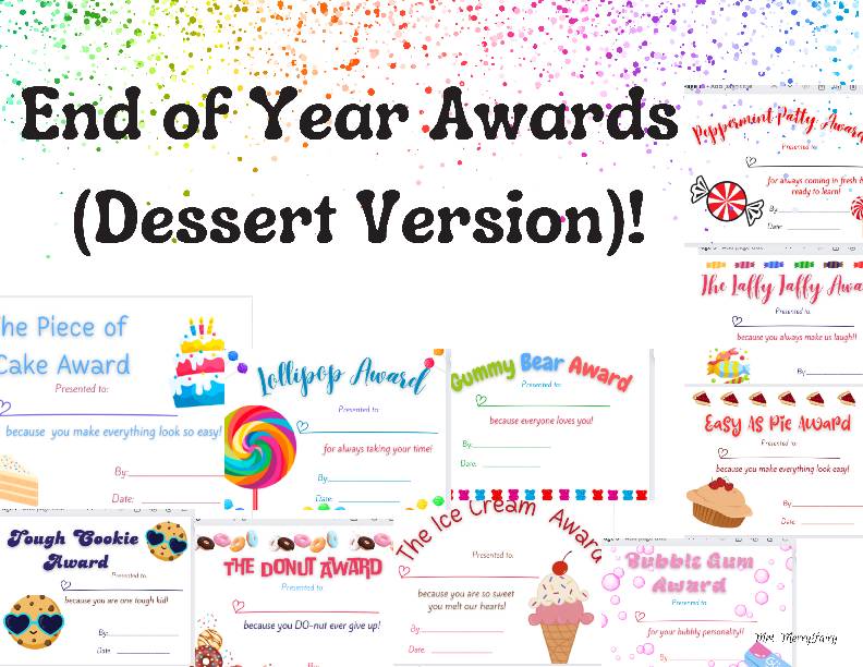 End of Year Awards- Dessert version