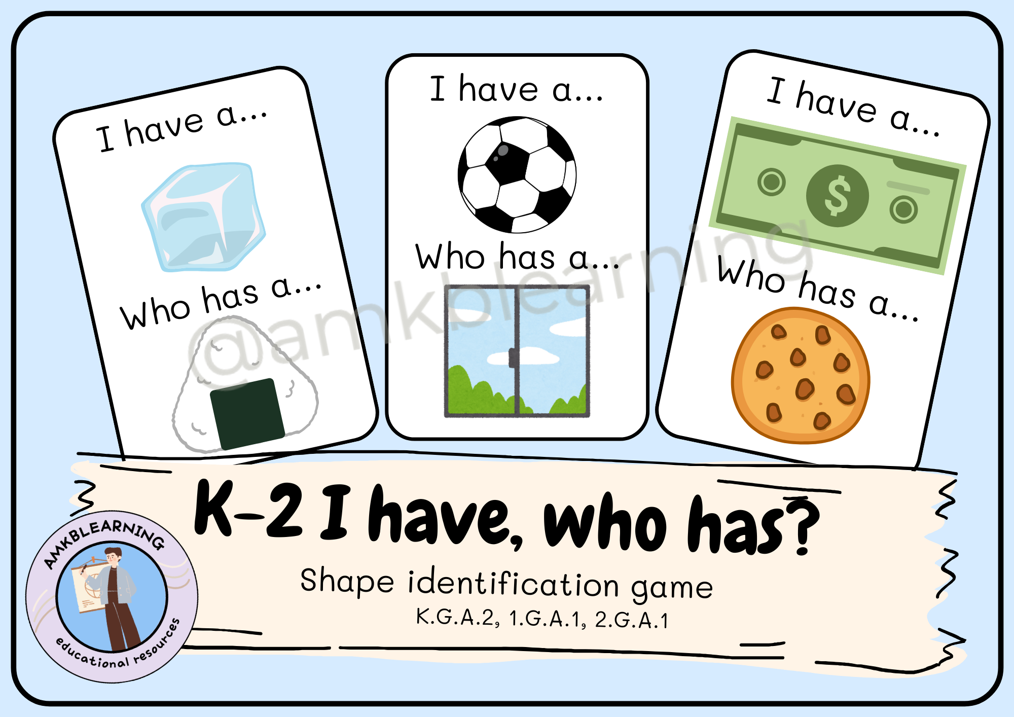 K-2 I Have, Who Has? - Shape Edition