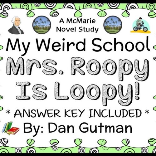 My Weird School: Mrs. Roopy Is Loopy! (Dan Gutman) Novel Study / Comprehension's featured image