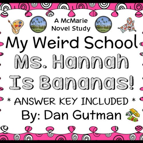 My Weird School: Ms. Hannah Is Bananas! (Dan Gutman) Novel Study / Comprehension's featured image