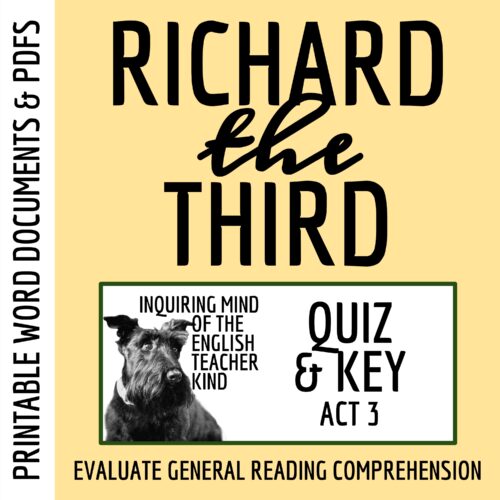 Shakespeare's Tragedy of Richard III Act 3 Quiz and Answer Key for High School's featured image