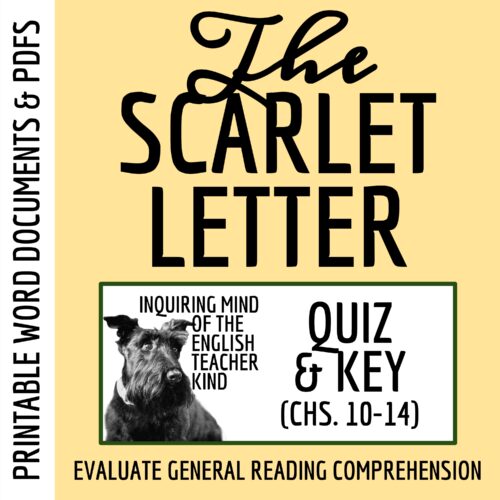 The Scarlet Letter Chapters 10, 11, 12, 13, and 14 Quiz and Answer Key for High School's featured image